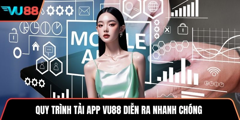 Quy trình tải app VU88 diễn ra nhanh chóng 